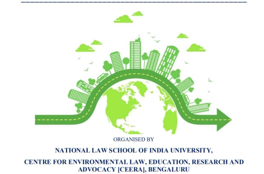  NLSIU-CEERA TWO-DAY WEBINAR BROCHURE ON “FUTURE OF ENVIRONMENTAL LITIGATION IN INDIA” 7TH AND 8TH AUGUST, 2020