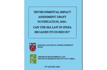 Environmental Impact Assessment Draft Notification, 2020 – Can the EIA Law in India Broaden its Horizon?