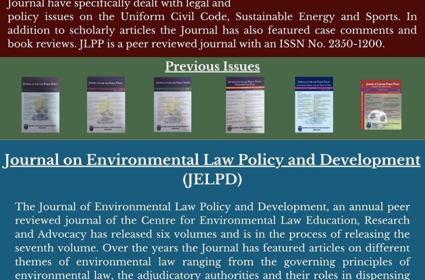  CALL FOR PAPERS – JOURNAL ON ENVIRONMENTAL LAW, POLICY AND DEVELOPMENT (JELPD) AND JOURNAL OF LAW AND PUBLIC POLICY (JLPP)