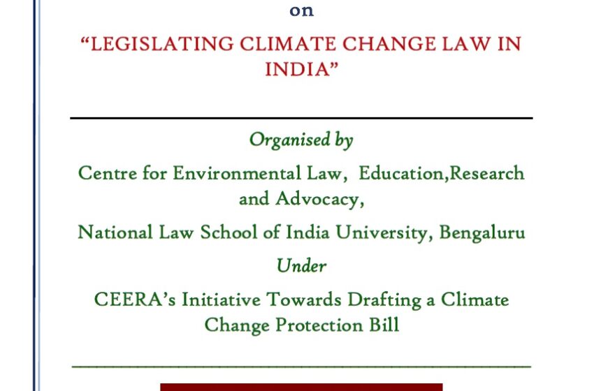  REPORT OF THE ONLINE CONSLUTATIVE WORKSHOP ON “LEGISLATING CLIMATE CHANGE LAW IN INDIA”