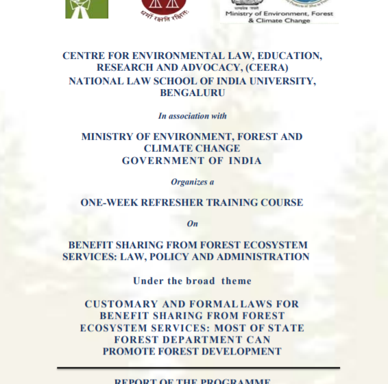  REPORT OF THE ONE-WEEK REFRESHER TRAINING COURSE FOR IFS OFFICERS ON BENEFIT SHARING FROM FOREST ECOSYSTEM SERVICES: LAW, POLICY AND ADMINISTRATION HELD FROM 23RD TO 27TH AUGUST, 2021