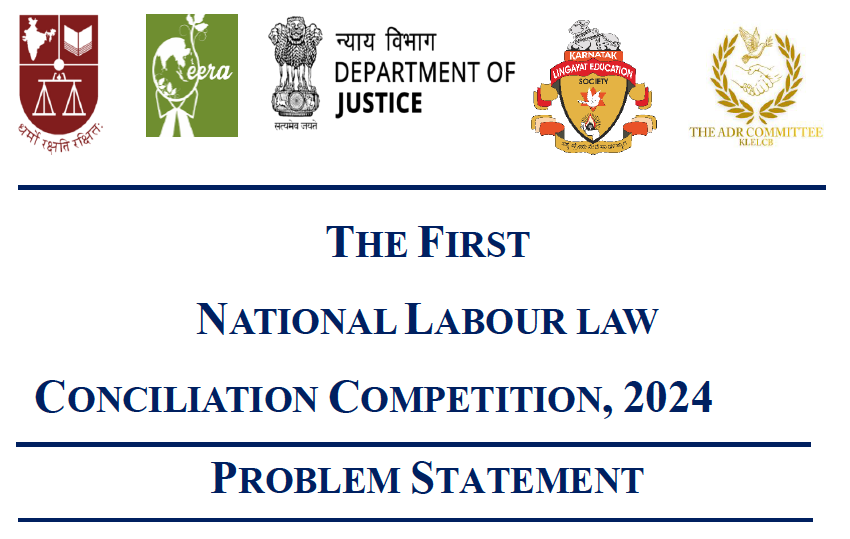  Problem Statement | First National Labour Law Conciliation Competition 2024